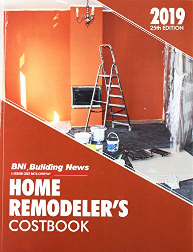 BNI Building News Home Remodeler's Costbook 2019 (Home Remodler's Costbook)