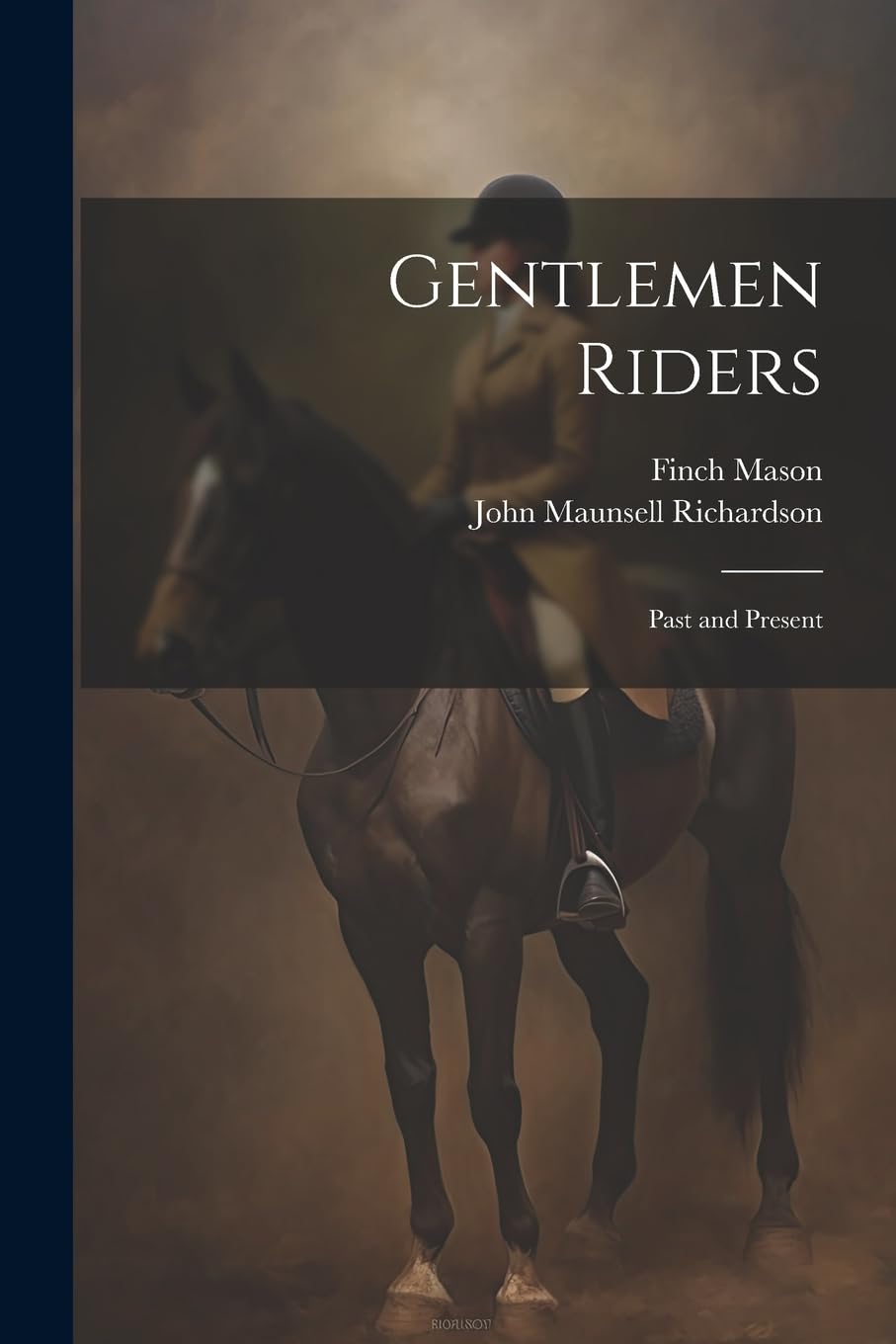 Gentlemen Riders: Past and Present