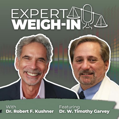 Expert Weigh-In: Drs. Kushner and Garvey Consider New Definitions for Obesity, Preclinical Obesity, and Clinical Obesity Podcast Por arte de portada