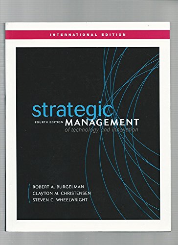 Strategic Management of Technology and Innovation Strategic Management of Technology and Innovation