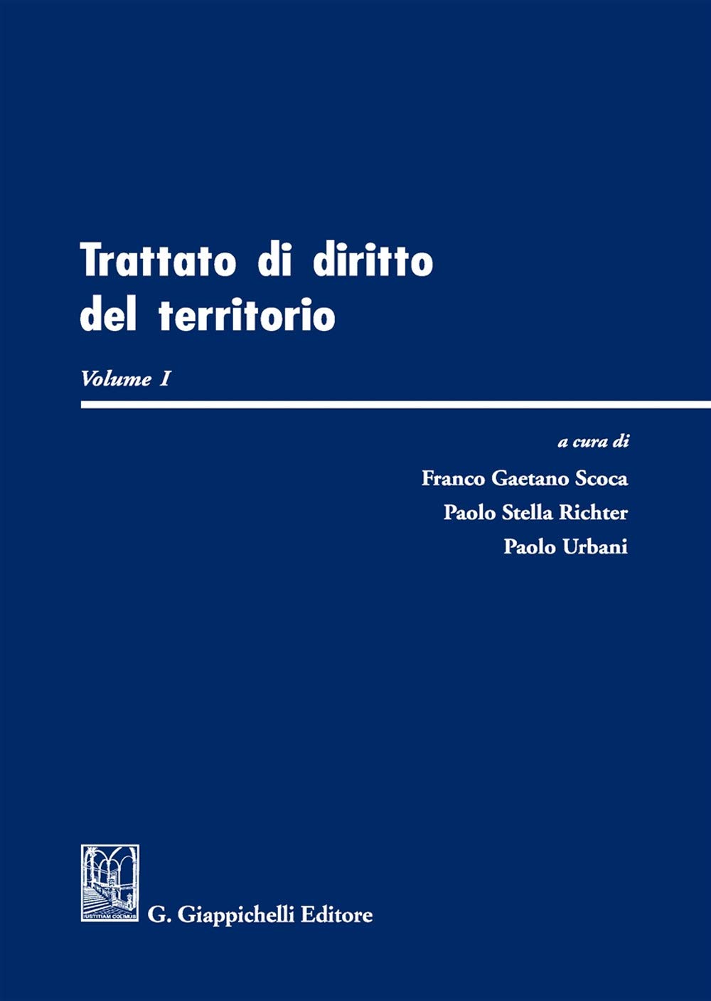 Trattato Di Diritto Del Territorio (Vol. 1) - 4