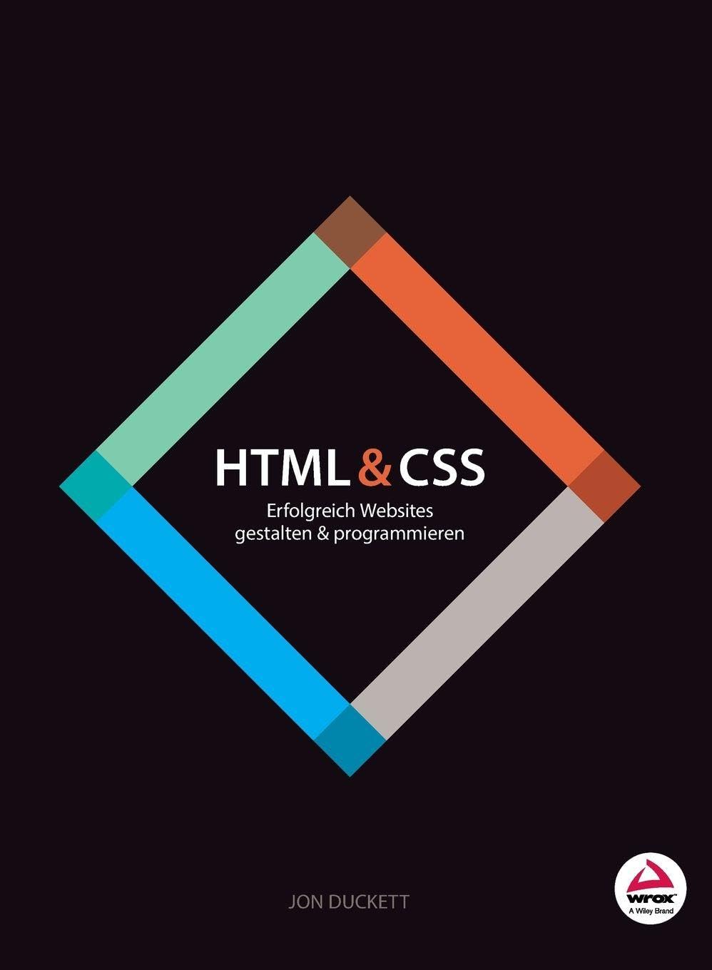 HTML & CSS: Erfolgreich Websites gestalten und programmieren
