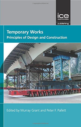 Buy Temporary Works: Principles of Design and Construction — BookShops.in
