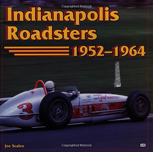 Indianapolis Roadsters, 1952-64