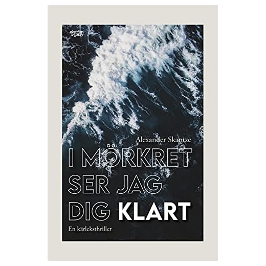 I mörkret ser jag dig klart