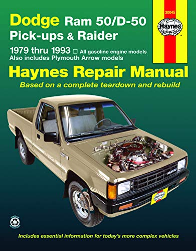 Dodge Ram 50/D-50 Pick-ups & Raider & Plymouth Arrow Pick-ups (79-93) Haynes Repair Manual (Does not