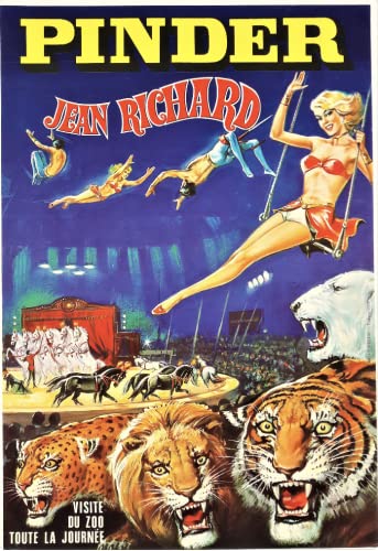Générique CIRQUE PINDER JEAN RICHARD Affiche Poster Reproduction - Format 50X70 cm sur Papier Luxe 300 GR. Qualité supérieure. Tous formats possibles. Nous...