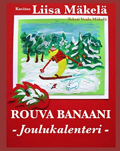  Rouva Banaani - Joulukalenteri