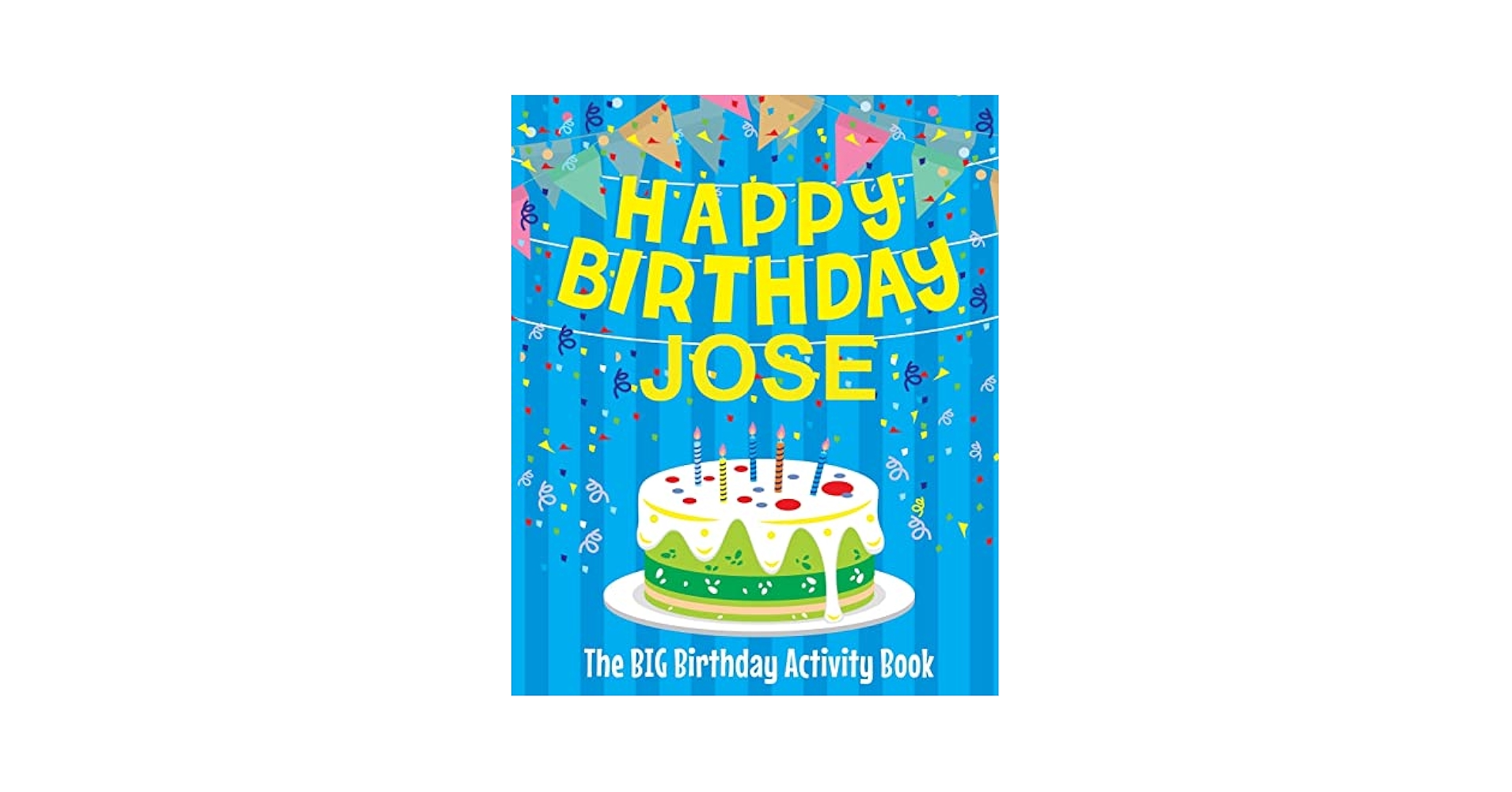 Amazon.com: Happy Birthday Jose - The Big Birthday Activity