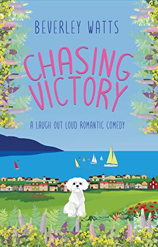 Chasing Victory: a Romantic Comedy (The Dartmouth