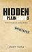 Hidden In Plain Sight 8: How To Make An Atomic Bomb (Volume 8)