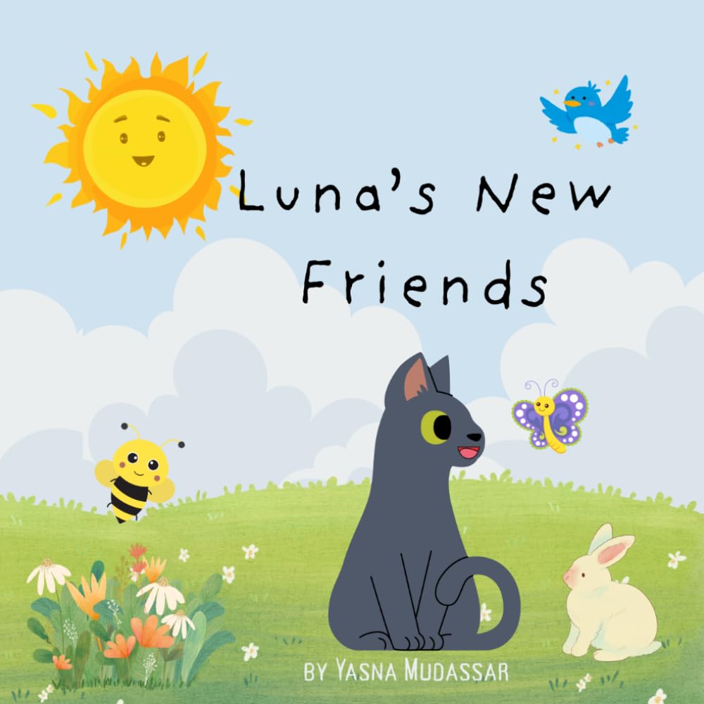Luna's New Friends: A Heartwarming Picture Book About Friendship, Kindness, and Patience. Ages 3-5