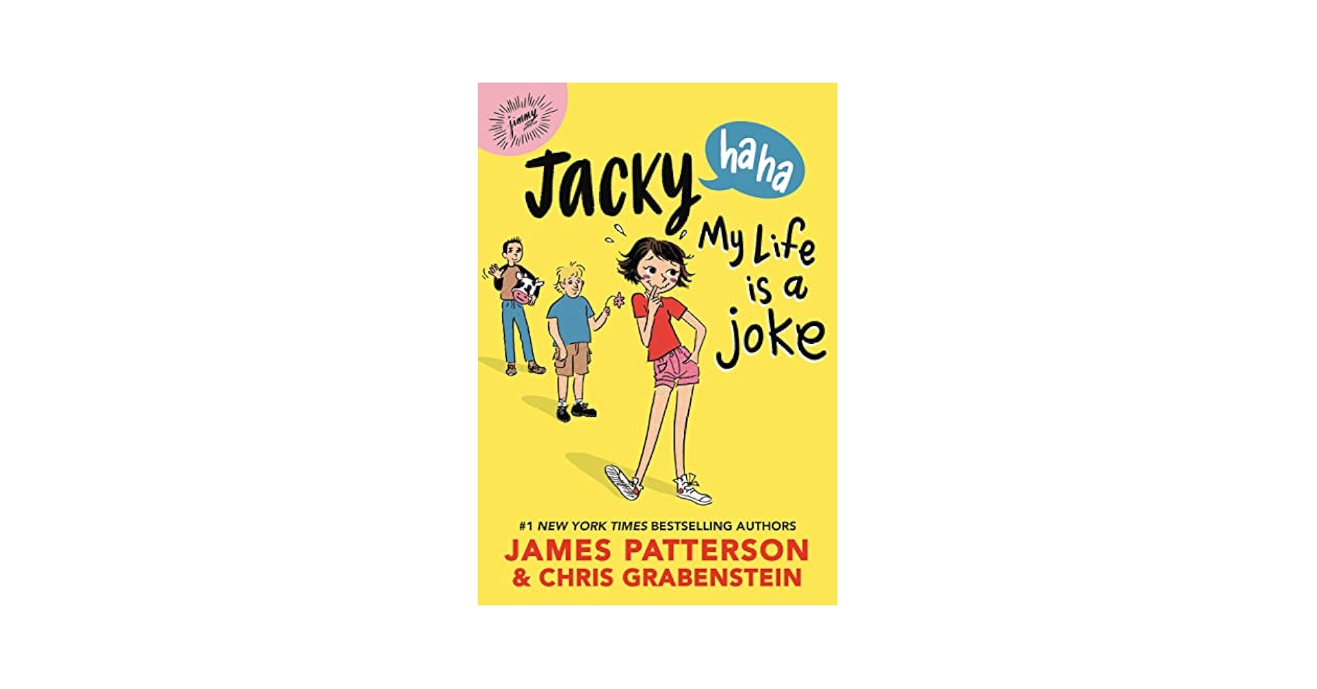 Jacky Ha-Ha: My Life is a Joke: (Jacky Ha-Ha 2) (Jacky Ha-Ha Series) [洋書] Jacky Ha-Ha: My Life Is a Joke (Jacky Ha-Ha, 2): Patterson