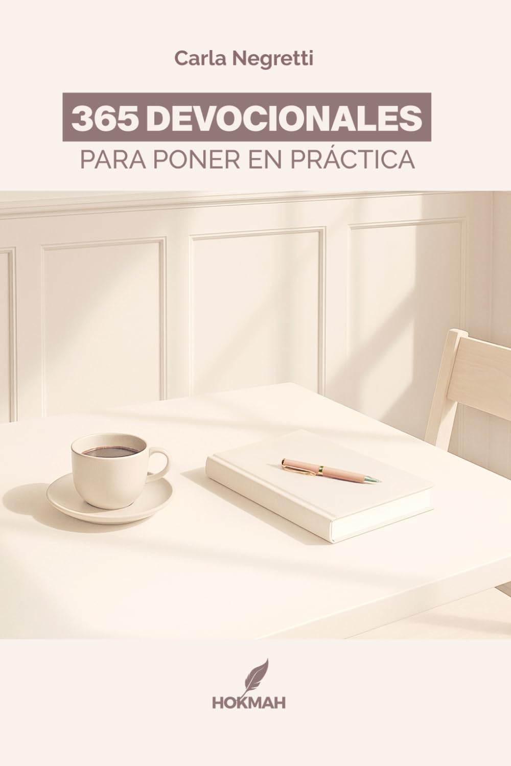 365 Devocionales Para Poner en Práctica