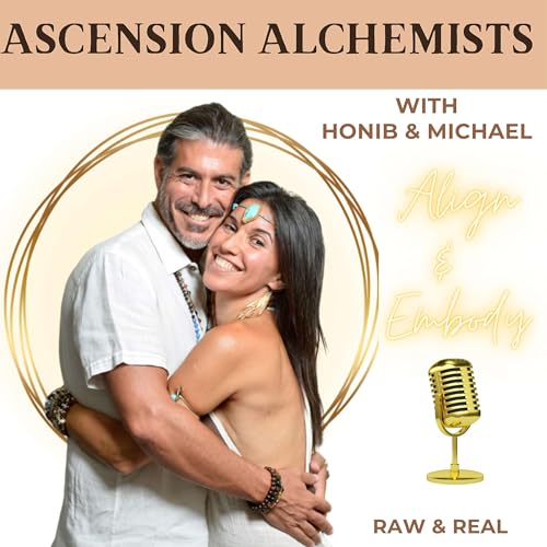 Page de couverture de Ascension Alchemists™ Podcast: Assisting Conscious Individuals Align With God Presence & Embo