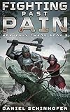 Fighting Past Pain (Heavenly Chaos Book 2)