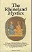 The Rhineland Mystics: Writings of Meister Eckhart, Johannes Tauler, and Jan Van Ruusbroec and Selections from the Theologia Germanica and the Book (Spiritual Classics)