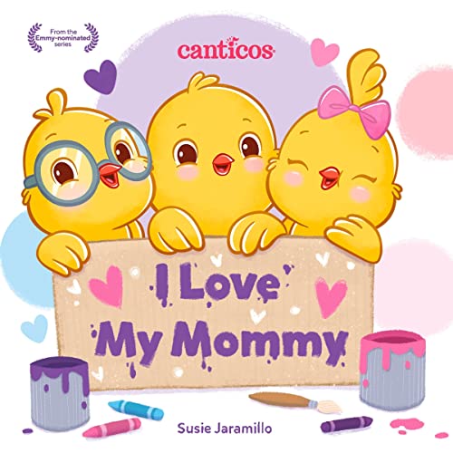 I Love My Mommy by Susie Jaramillo episode artwork