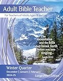 Union Gospel Press Adult Bible Teacher, Large-Print Edition, Winter Quarter 2024-25