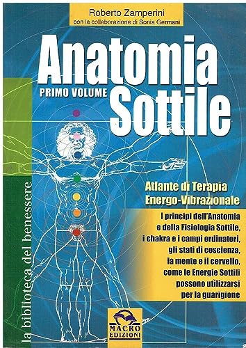 Anatomia sottile. Atlante di terapia