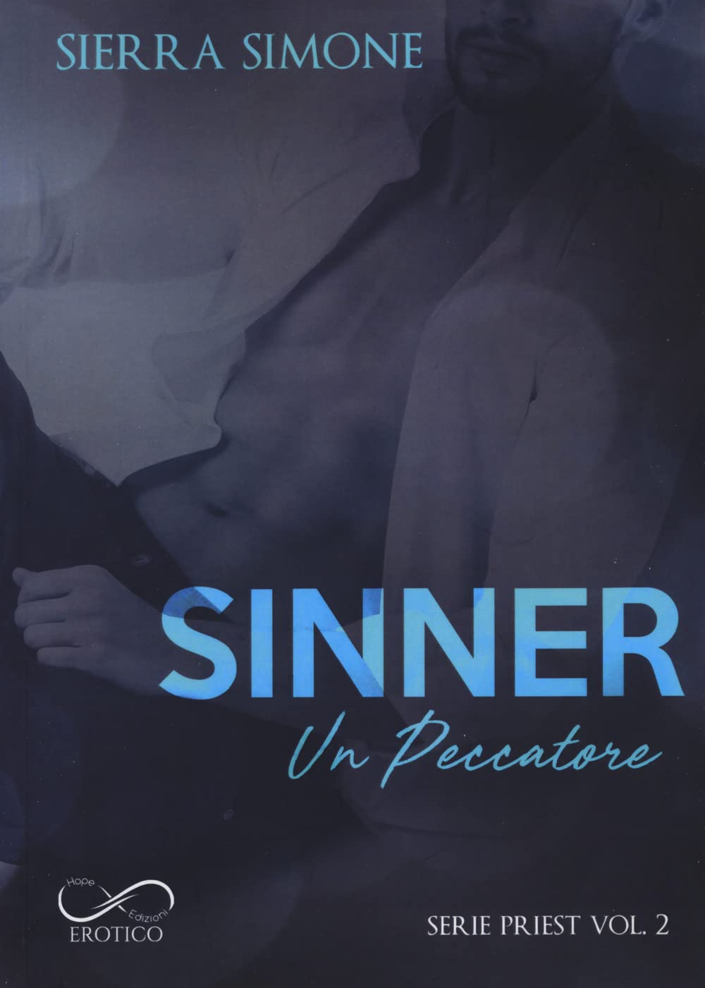 Sinner. Un Peccatore. Priest (Vol. 2) - 4
