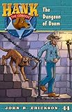 The Dungeon of Doom (Hank the Cowdog Book 44)