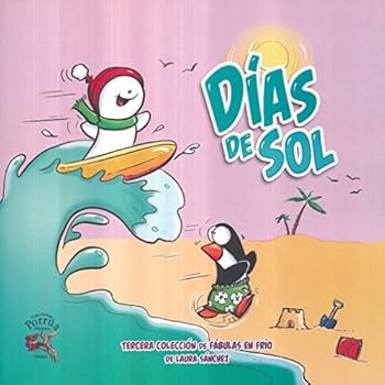Paperback DIAS DE SOL. TERCERA COLECCION DE FABULAS EN FRIO [Spanish] Book