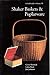 Shaker Baskets and Poplarware (Field Guides) (Volume 3)
