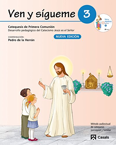 Ven y sígueme 3: Desarrollo pedagógico del Catecismo Jesús es el Señor - 9788421843031 Ven y sígueme 3: Desarrollo pedagógico del Catecismo Jesús es el Señor - 9788421843031
