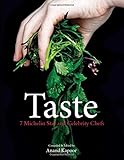 Taste: 7 Michelin Starred and Celebrity Chefs Around the World