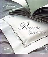 Broderie blanche 2283585147 Book Cover