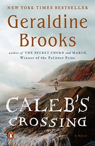 Caleb's Crossing: A Novel by Brooks Geraldine (2012-04-24) Paperback