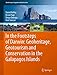 In the Footsteps of Darwin: Geoheritage, Geotourism and Conservation in the Galapagos Islands (Geoheritage, Geoparks and Geotourism)