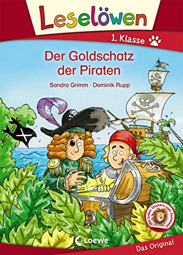 Leselöwen 1. Klasse - Der Goldschatz der Piraten: Kinderbuch für...