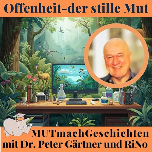 Offenheit- der stille Mut