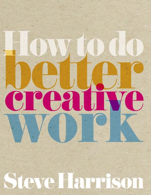 Buy How to do better creative work — BookShops.in