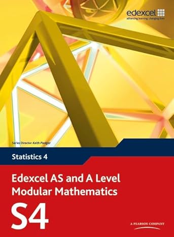 Edexcel AS and A Level Modular Mathematics Statistics 4 S4 (Edexcel GCE Modular Maths)-Wow! eBook