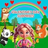 Valentine's Day Surprises: A Heartwarming Tale for Kids and Critters (Valentine's Day Books for Kids) (English Edition)