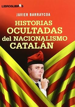 Paperback Historias ocultadas del nacionalismo catalán [Spanish] Book