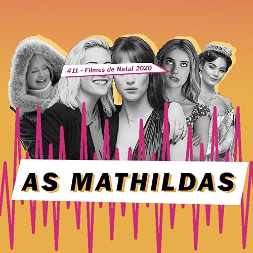 As Mathildas 2020 #11: Filmes de Natal