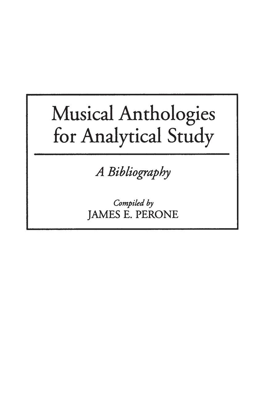 Musical Anthologies for Analytical Study: A Bibliography
