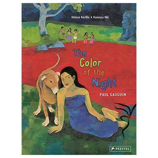 The Color of The Night Paul Gauguin /anglais: A Children's book inspired by Paul Gauguin