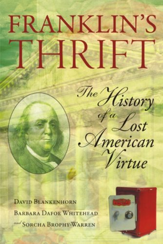  Franklin's Thrift: The Lost History of an American Virtue (English Edition) Livre eBook France