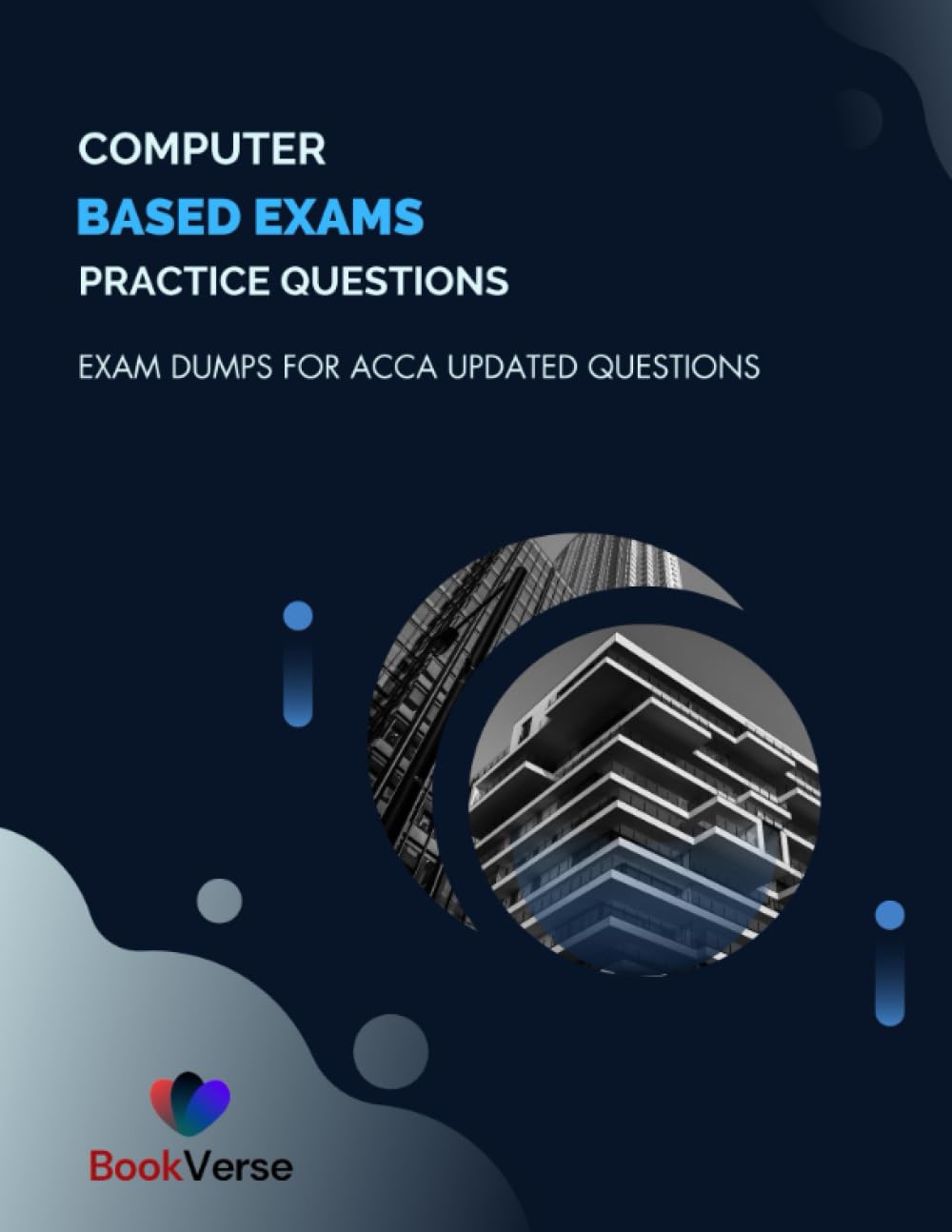 Computer Based Exams Practice Questions: Exam Dumps For ACCA Updated Questions