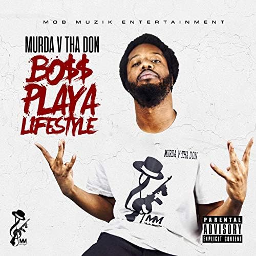 Play Boss Playa Lifestyle by Murda V Tha Don on Amazon Music