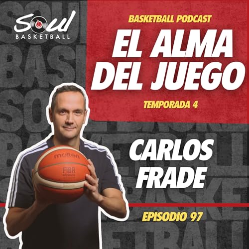 Ep.97 - Carlos Frade