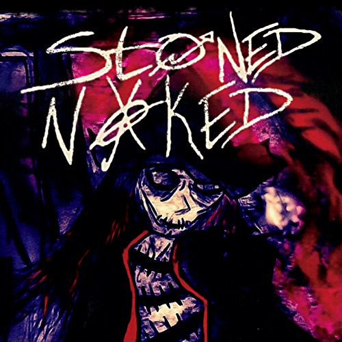 Stoned Naked Stoned Naked Digital Music