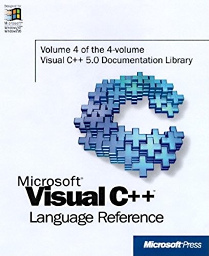 Microsoft Visual C++ Language Reference, Part 4 (Microsoft Visual C++ 5.0 Programmer's Reference Set)