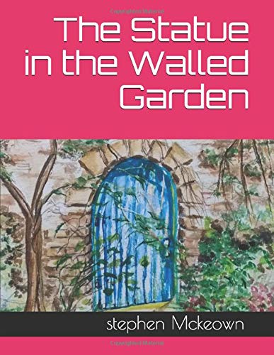 The Statue in the Walled Garden