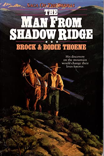 The Man from Shadow Ridge (Saga of the Sierras)